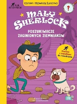 Poszukiwacze zaginionych ziemniaków. Mały Sherlock - Pascal Prevot