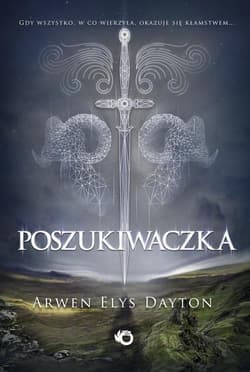 Poszukiwaczka - Arwen Elys Dayton