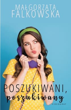 Poszukiwani, poszukiwany - Małgorzata Falkowska