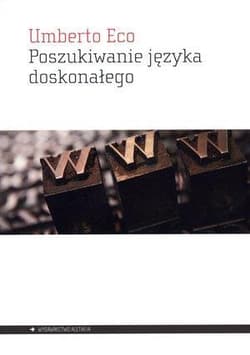 Poszukiwanie języka doskonałego w kulturze europejskiej - Umberto Eco