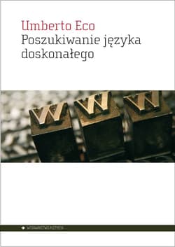 Poszukiwanie języka doskonałego w kulturze europejskiej - Umberto Eco