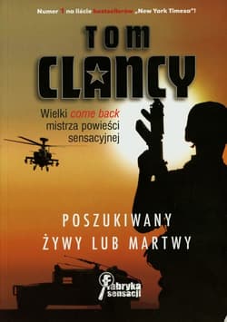 Poszukiwany żywy lub martwy - Tom  Clancy