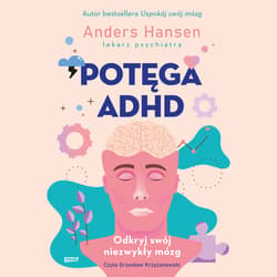 Potęga ADHD - audiobook - Anders Hansen