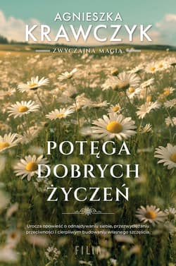 Potęga dobrych życzeń Wielkie Litery - Agnieszka Krawczyk