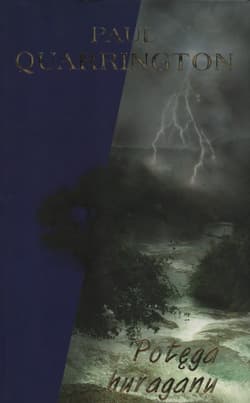 Potęga huraganu - Paul Quarrington