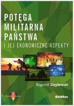 Potęga militarna państwa i jej ekonomiczne aspekty