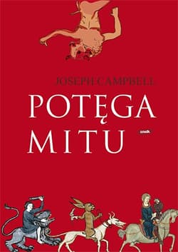 Potęga mitu - Joseph Campbell