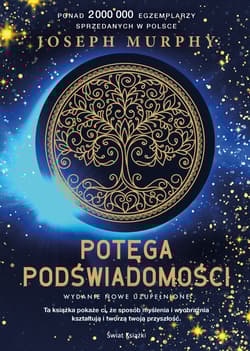 Potęga podświadomości - Joseph Murphy