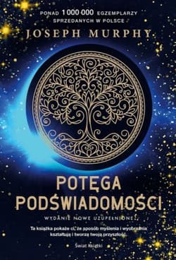 Potęga podświadomości (edycja kolekcjonerska) - Joseph Murphy