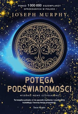 Potęga podświadomości (edycja kolekcjonerska) - Joseph Murphy