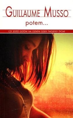 Potem - Guillaume  Musso, Guillaume Musso