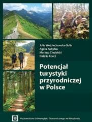 Potencjał turystyki przyrodniczej w Polsce - Praca zbiorowa