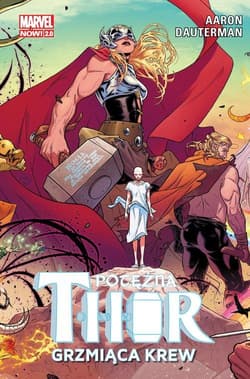 Potężna Thor Tom 1 Grzmiąca krew - Jason Aaron