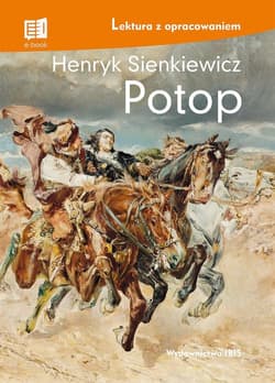 Potop Lektura z opracowaniem - Henryk Sienkiewicz