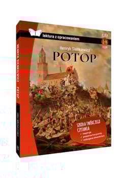 Potop Lektura z opracowaniem Klasy 1-4 liceum - Henryk Sienkiewicz