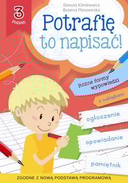 Potrafię to napisać poziom 3 - Płaszewska Bożena