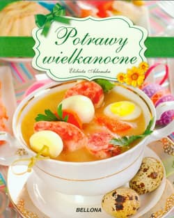 Potrawy wielkanocne - Elżbieta Adamska