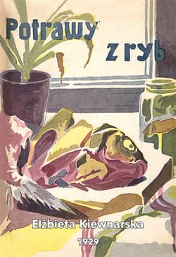 Potrawy z ryb - Elżbieta Kiewnarska