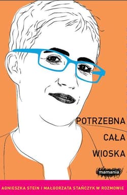 Potrzebna cała wioska - Małgorzata Stańczyk