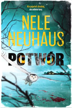 Potwór - ebook - Nele Neuhaus
