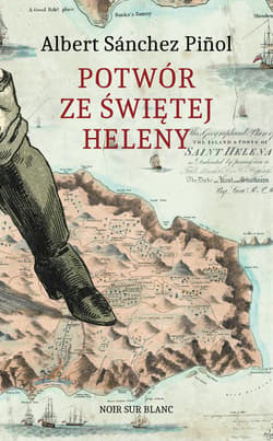 Potwór ze Świętej Heleny - ebook - Pinol Albert Sanchez