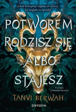 Potworem rodzisz się albo stajesz - ebook - Tanvi Berwah