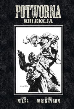 Potworna kolekcja - Niles Steve, Bernie Wrightson
