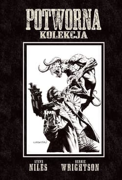 Potworna kolekcja - Niles Steve, Bernie Wrightson