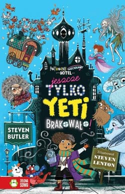 Potwornie nieciekawy hotel Jeszcze tylko Yeti brakowało - Steven Butler