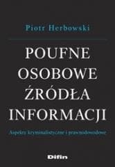 Poufne osobowe źródła informacji - Herbowski Piotr