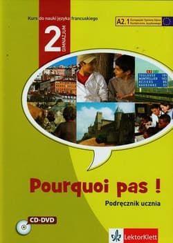 Pourquoi pas 2 Podręcznik z 2CD Gimnazjum - Bosquet Michele, Rennes Yolanda, Vignaud Marie-Francoise