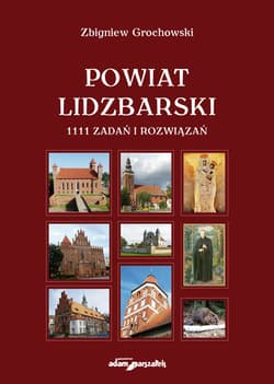 Powiat Lidzbarski 1111 zadań i rozwiązań