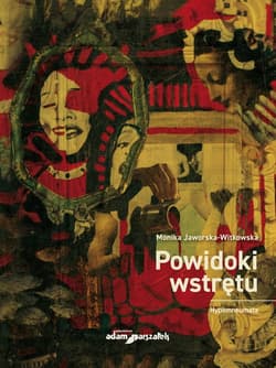 Powidoki wstrętu Hypomneumata - Monika Jaworska-Witkowska