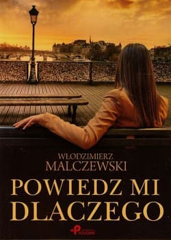 Powiedz mi dlaczego - Włodzimierz Malczewski