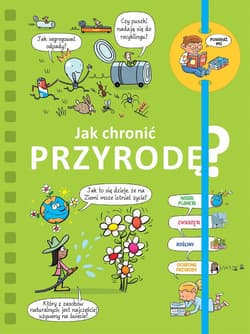 Powiedz mi! Jak chronić przyrodę? - de Mullenheim Sophie