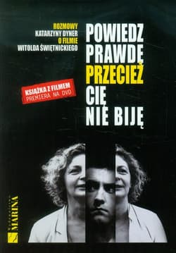Powiedz prawdę przecież cię nie biję Książka z filmem DVD