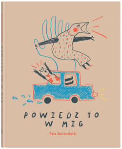 Powiedz to w mig - Rasa Janciauskaite