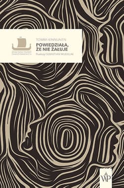 Powiedziała, że nie żałuje - Tommi  Kinnunen