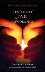 Powiedzieć "tak" powołaniu - św. Alfons Maria de Liguori