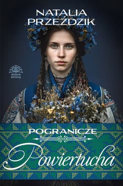 Powiertucha. Pogranicze. Tom 2 - Natalia Przeździk