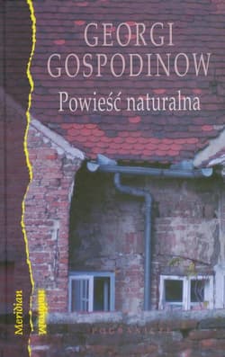 Powieść naturalna - Georgi Gospodinow