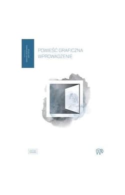 Powieści graficzne Wprowadzenie - Konefał Sebastian Jakub