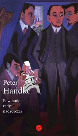 Powitanie rady nadzorczej - Handke Peter
