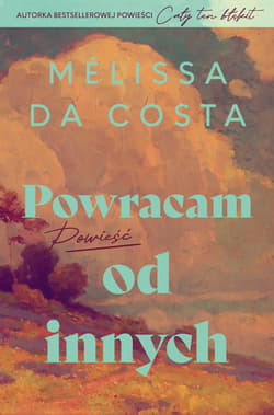 Powracam od innych - Melissa Da Costa