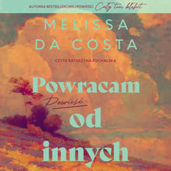 Powracam od innych - audiobook - Melissa Da Costa