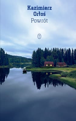 Powrót - Kazimierz Orłoś