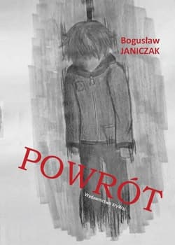 Powrót - Bogusław Janiczak