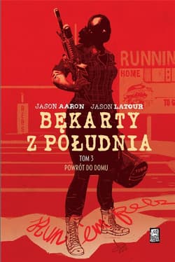 Pówrot do domu. Bękarty z południa. Tom 3 - Praca zbiorowa