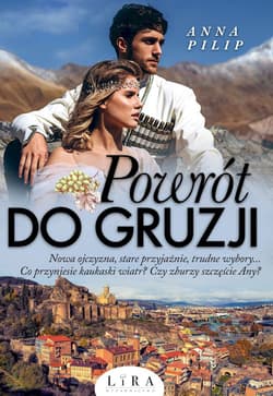 Powrót do Gruzji - Anna Pilip