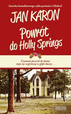 Powrót do Holly Springs - Jan Karon